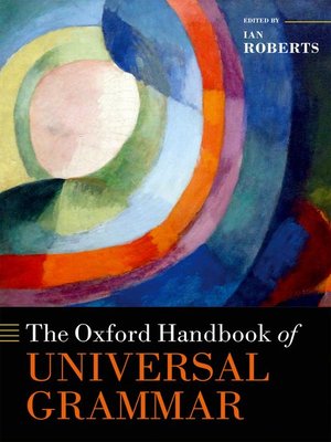cover image of The Oxford Handbook of Universal Grammar
